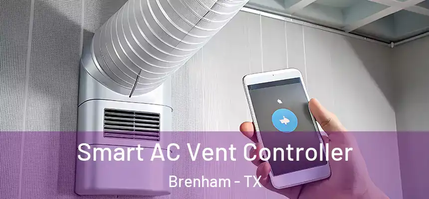 Smart AC Vent Controller Brenham - TX